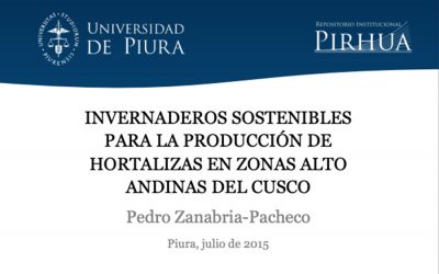Invernaderos sostenibles para la producción de hortalizas en zonas alto andinas del Cusco